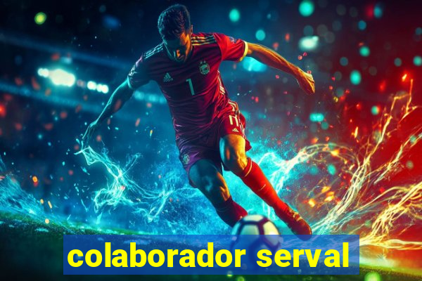 colaborador serval